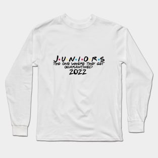 juniors the one where they get quarantined 2022 Long Sleeve T-Shirt